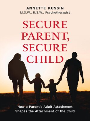 cover image of Secure Parent, Secure Child